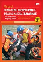Cover Mengenal Palang Merah Indonesia dan Badan Sar Nasional / Munandar, Haris
