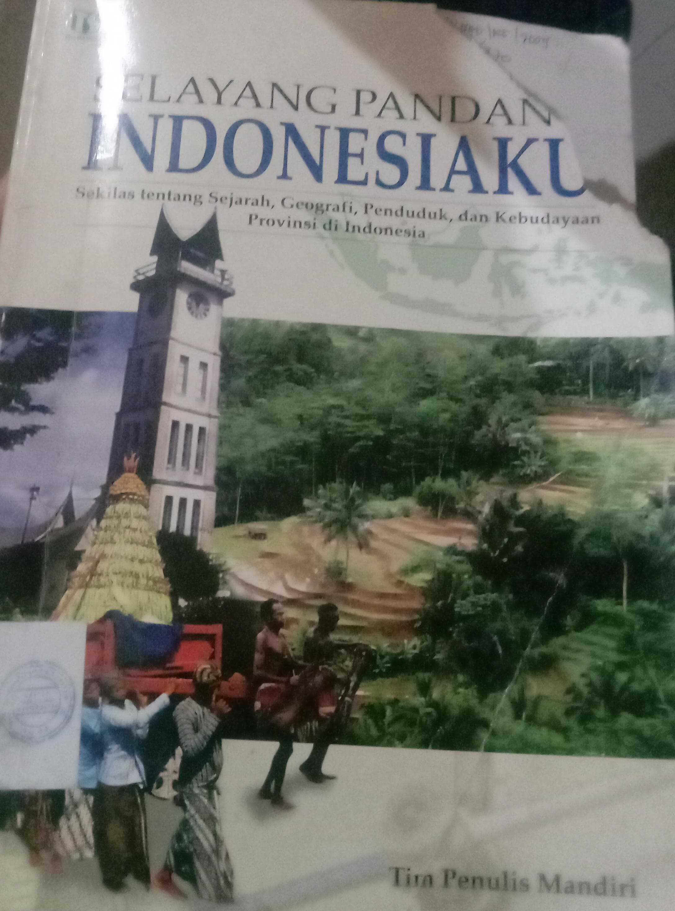 Cover Selayang Pandang Indonesiaku / Tim Penulis Mandiri