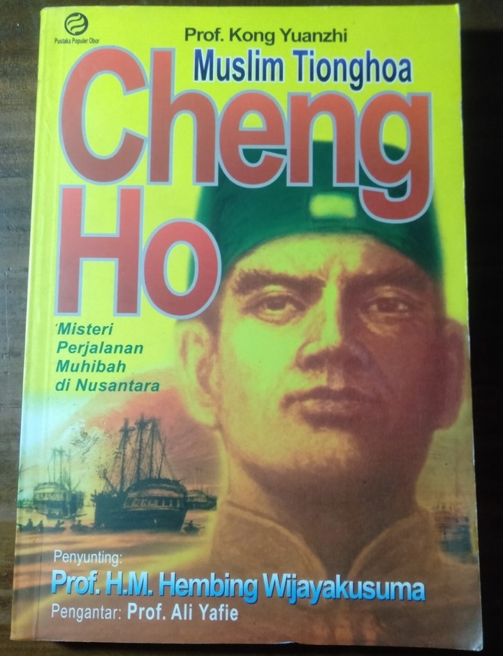 Cover Cheng Ho :  Misteri Perjalanan Mihibah Di Nusantara / Kong Yuanzi