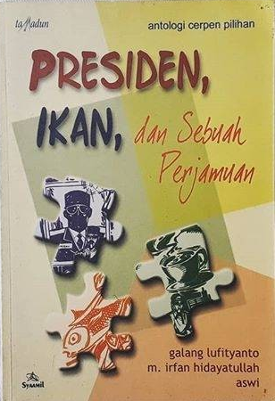 Cover Presiden, Ikan, dan Sebuah Perjamuan / Lufityanto, Galang