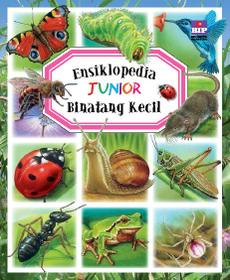 Cover Binatang Kecil :  Ensiklopedia Junior / Emilie Beaumont