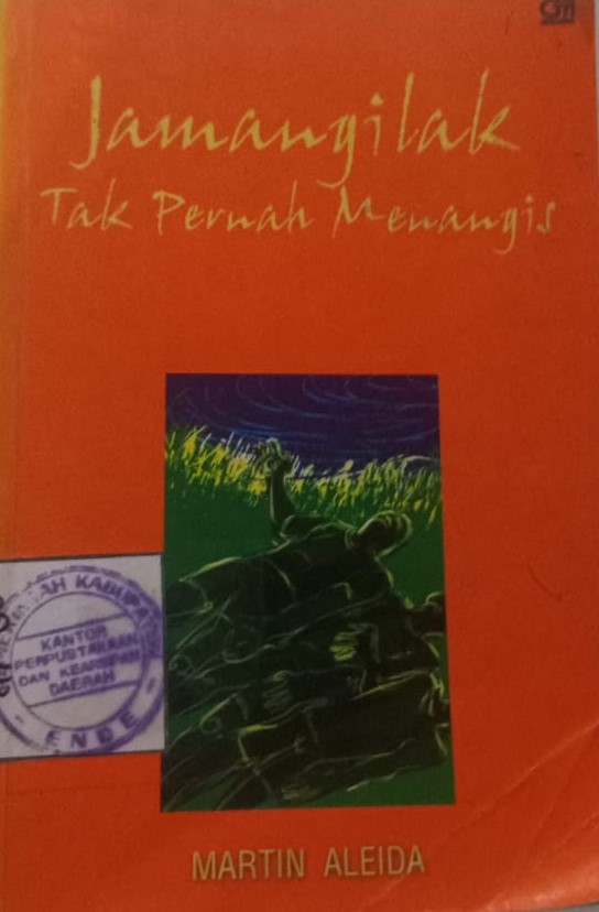 Cover Jamangilak Tak Perna Mengagis / Aleida, Martin