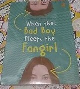 Cover When The Bad Boy Meets The Fangirl / Marcelina Francesca