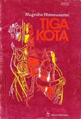 Cover Tiga Kota / Nugroho Notosusanto