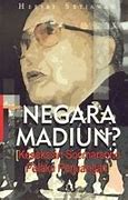 Cover Negara Madiun? :  Kesaksian Soemarsono Pelaku Perjuangan / Setiawan, Hersri