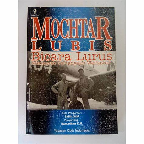 Cover Mochtar Lubis Bicara Lurus :  Menjawab Pertanyaan Wartawan