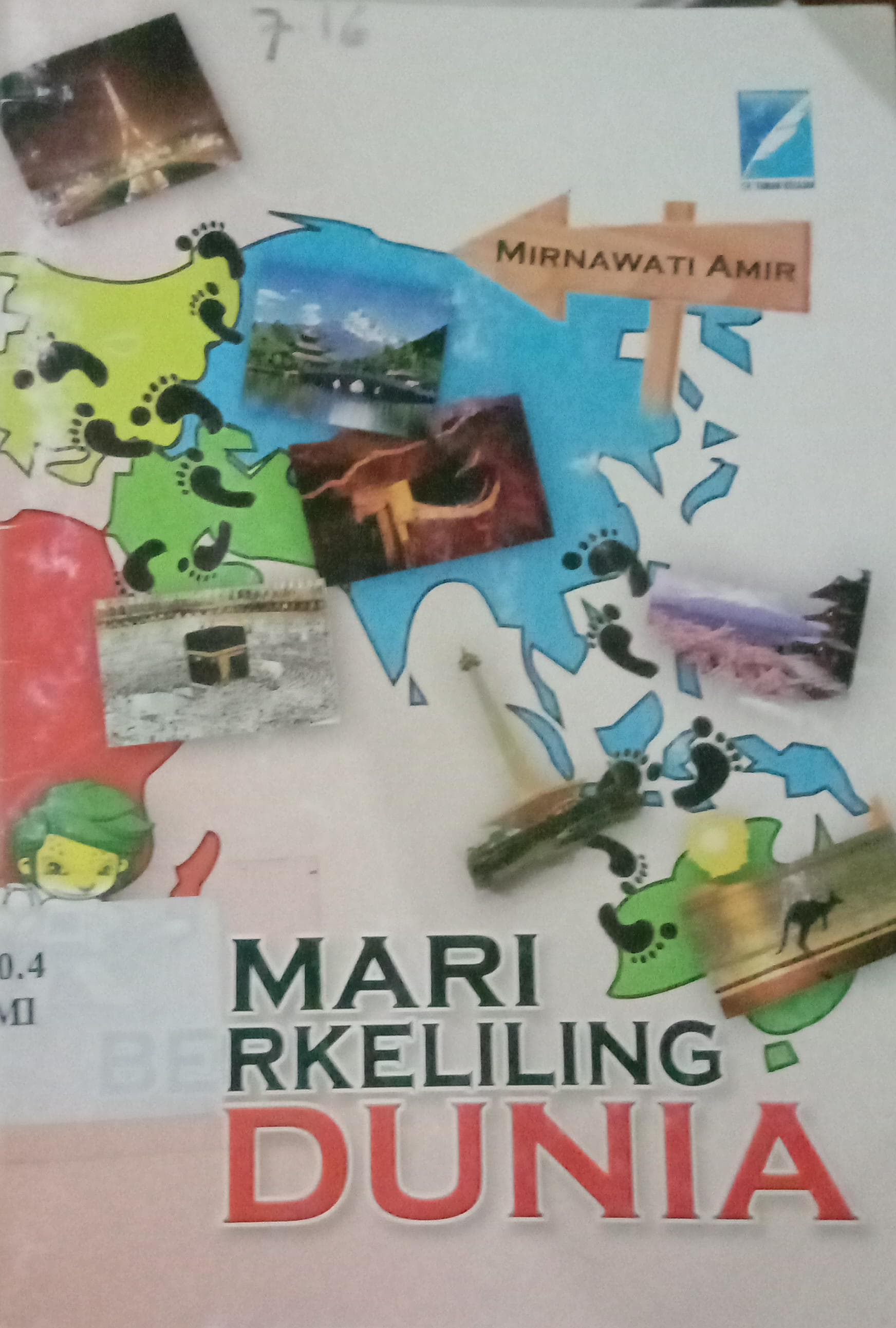 Cover Mari Berkeliling Dunia / Mirnawati Amir
