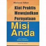 Cover Kiat Praktis Mewujudkan Pertanyaan Misi Anda / Talbot Marianne