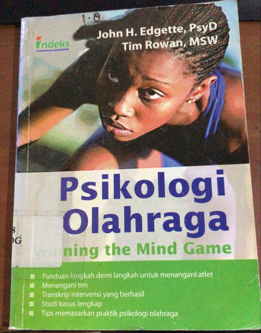 Cover Psikologi Olahraga :  Winning The Mind Game / Edgette, Jhon H