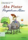 Cover Aku Pintar :Pengetahuan Alam :  Basuki Hidayat