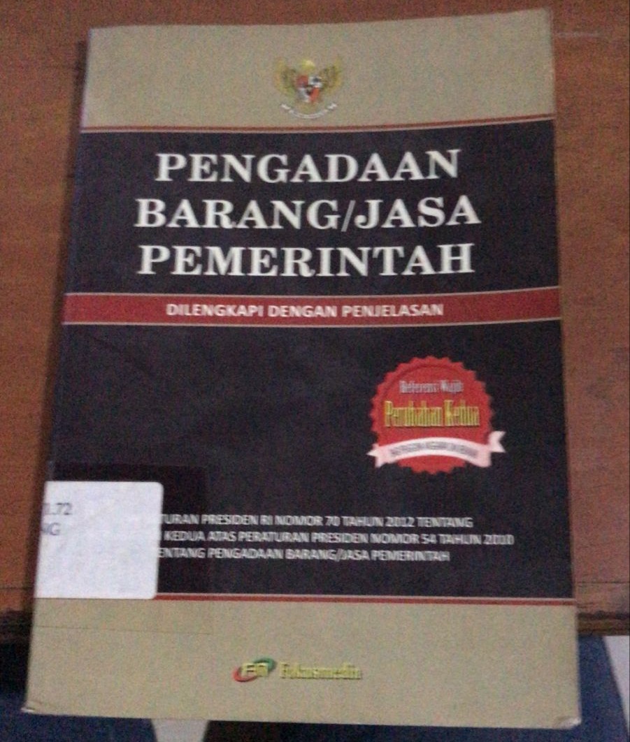 Cover Pengadaan Barang/Jasa Pemerintah :  Dilengkapi Dengan Penjelasan / Anggota IKAPI