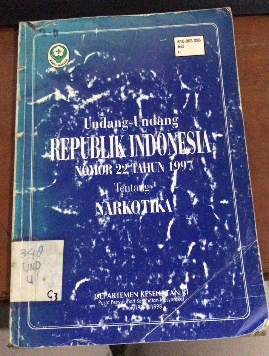 Cover Undang-Undang Republik Indonesia Nomor 22 Tahun 1997 Tentang Narkotika