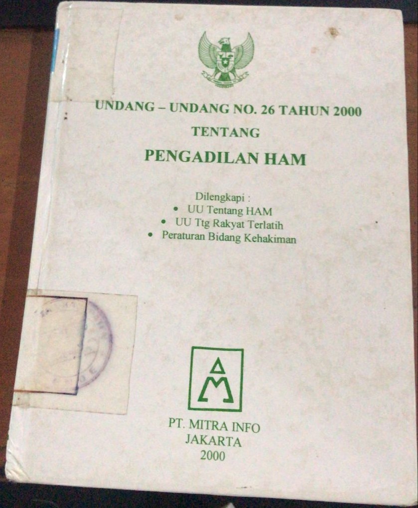 Cover Undang-Undang No. 26 Tahun 2000 Tentang Pengadilan Ham :  Dilengkapi Uu Tentang Ham...