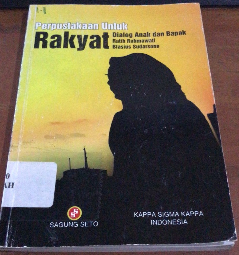 Cover Perpustakaan Untuk Rakyat :  Dialog Anak Dan Bapak / Rahmawati, Ratih