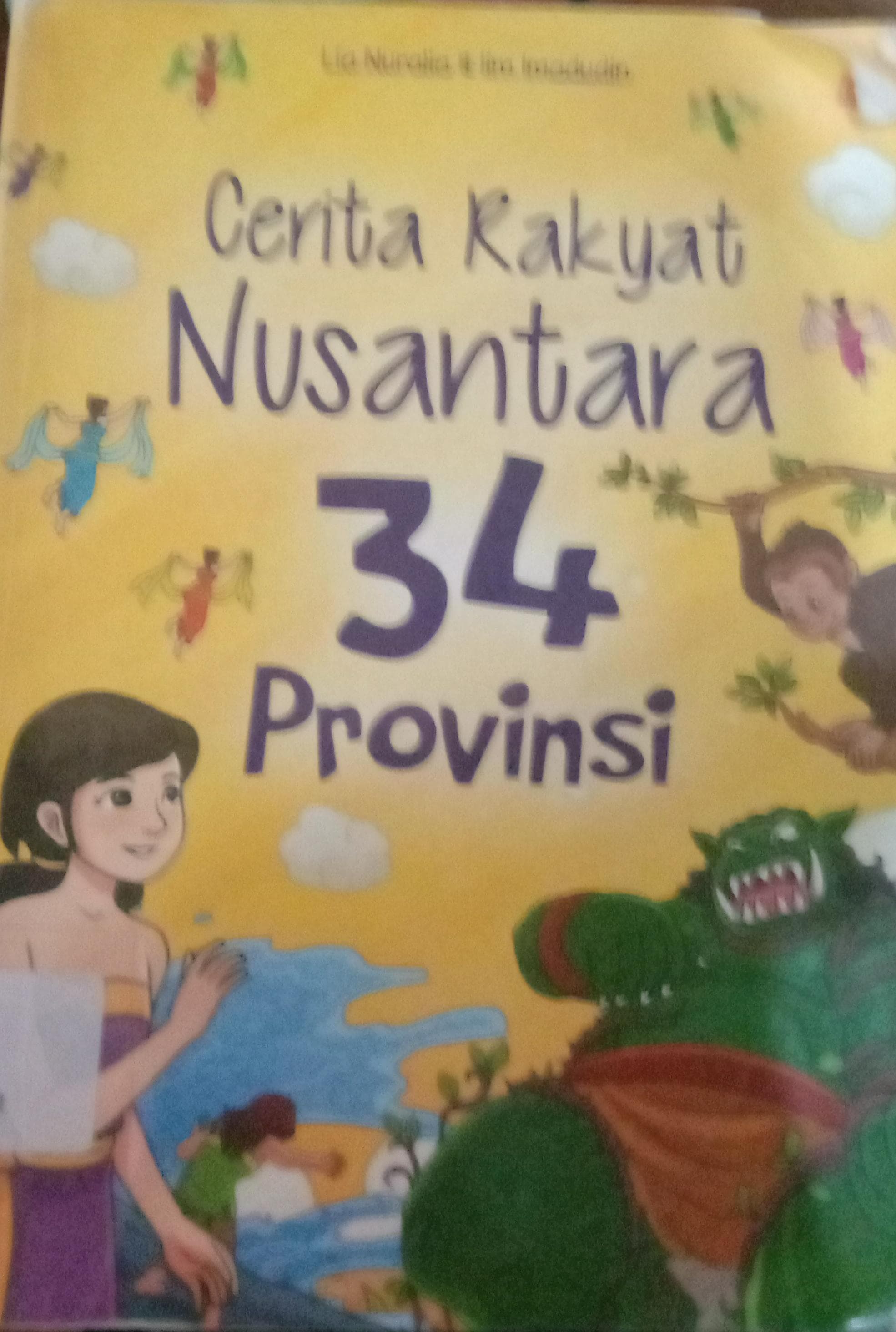 Cover Cerita Rakyat Nusantara 34 Provinsi / Lia Nuralia