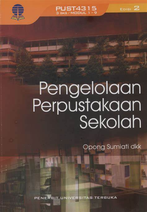 Cover Pengelolaan Perpustakaan sekolah / Sumiati, Opong ,dkk