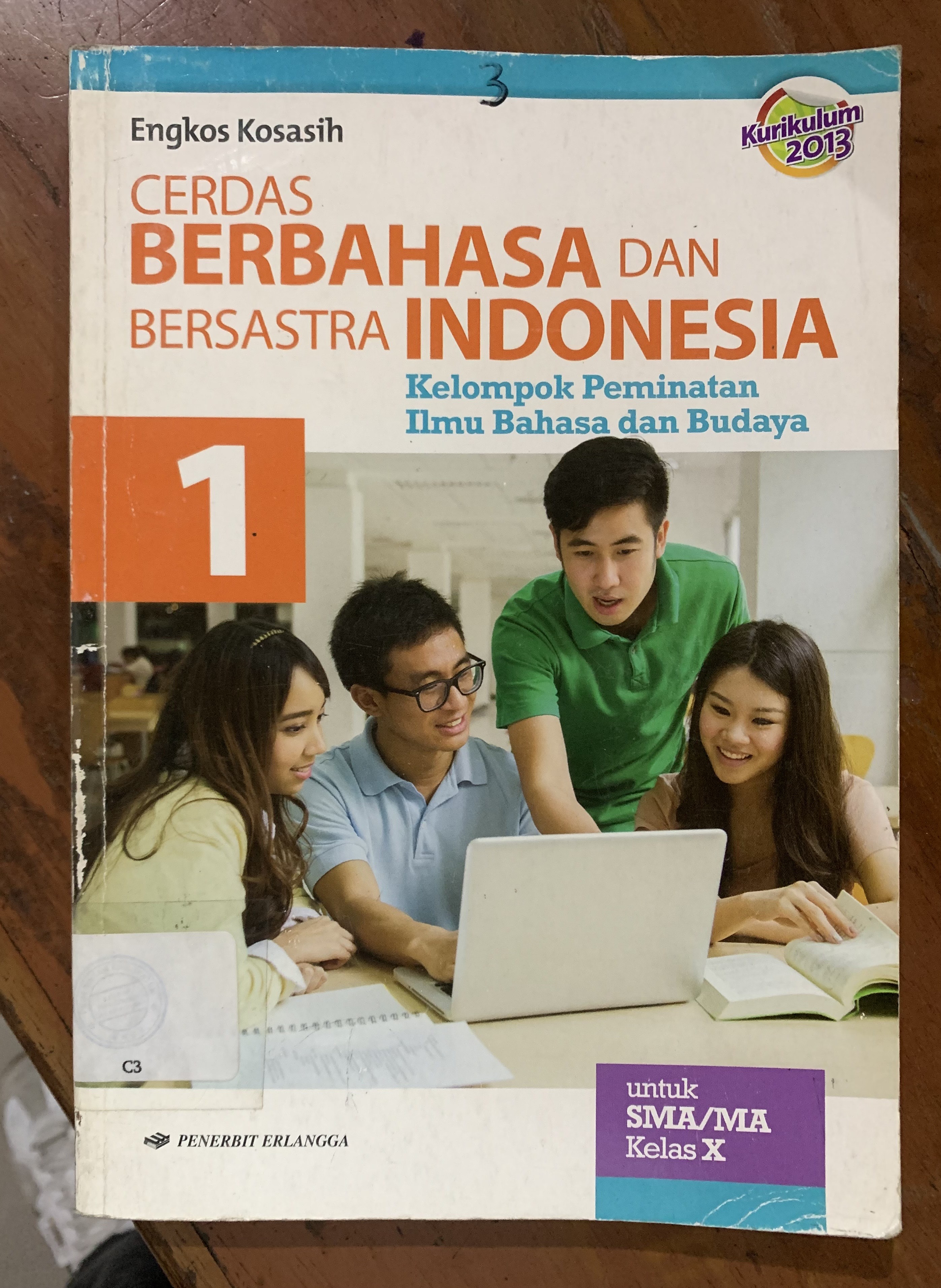 Cover Cerdas Berbahasa dan Bersastra Indonesia :  Kelompok Peminatan Ilmu... / Kosasih, Engkos