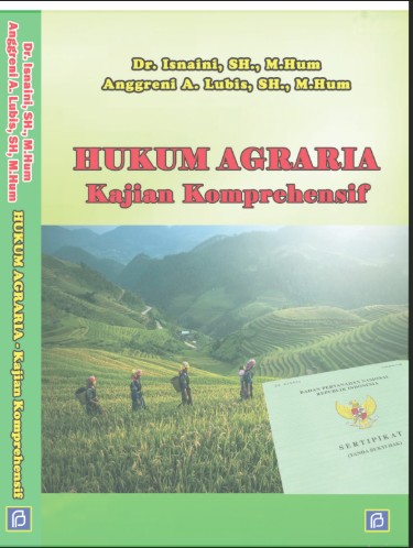 Cover Hukum Agraria :  Kajian Komprehensif / Isnaini