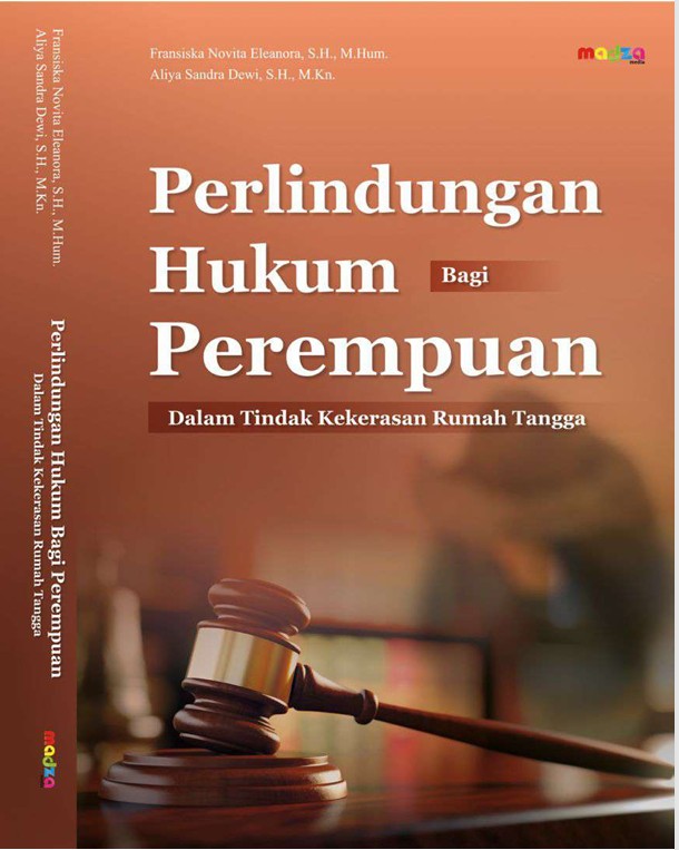 Cover Perlindungan Hukum Bagi Perempuan :  : dalam Tindak... / , Eleanora, Fransisika Novita