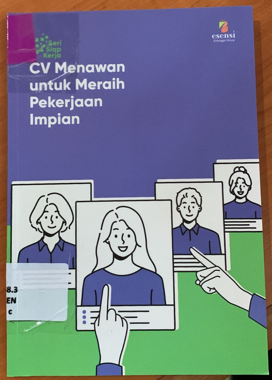 Cover CV Menawan untuk Meraih Pekerjaan Impian = Get That Job: CVs and Resume / Natan S. Gultom