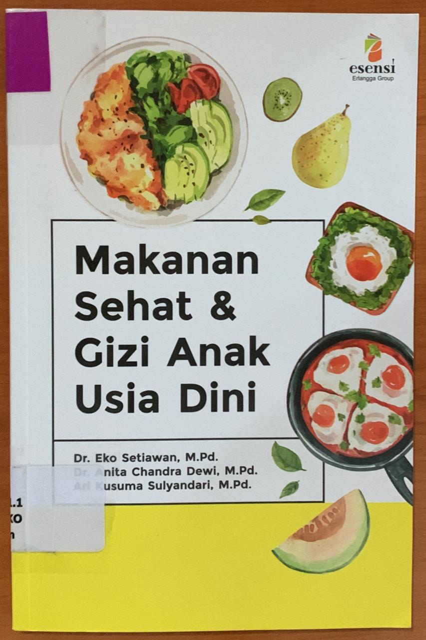 Cover Makan Sehat dan Gizi Anak Usia Dini / Natan S. Gultom
