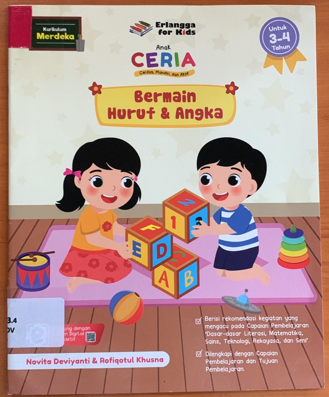 Cover Anak Ceria Cerdas, Mandiri, dan Aktif :  Bermain Huruf dan Angka / Novinta Deviyanti, Rofiqotul Khusna