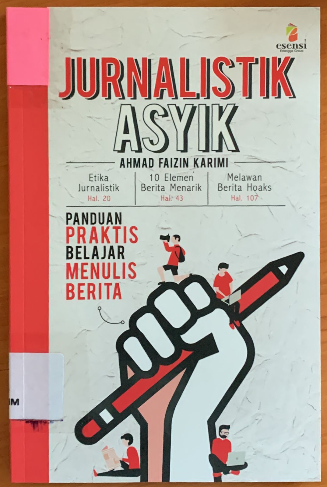 Cover Jurnalistik Asyik / Ahmad Faizin Karimi