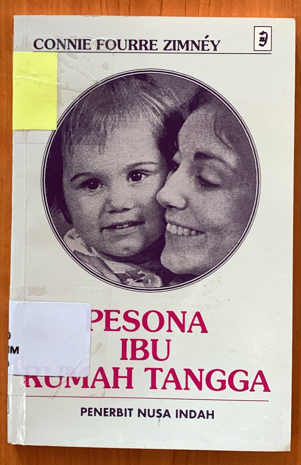 Cover Pesona Ibu Rumah Tangga / Connie Fourre Zimney
