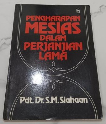 Cover Pengharapan Mesias Pada Perjanjian Lama / Siahaan