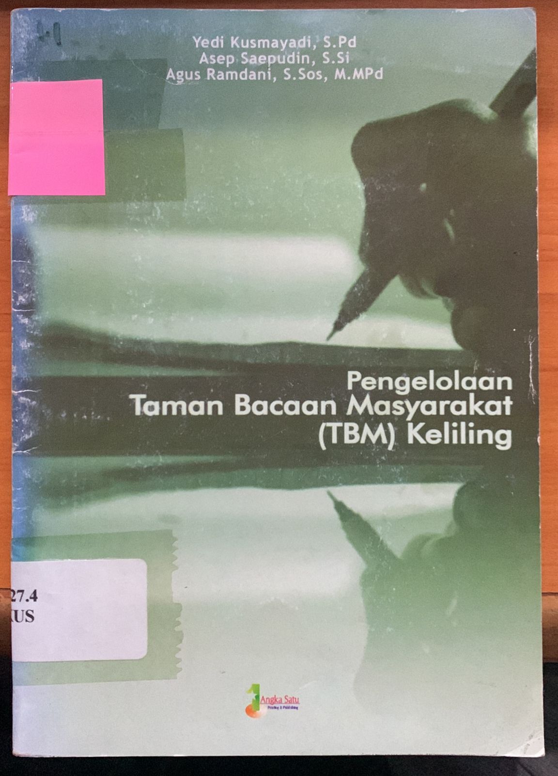 Cover Pengelolaan Taman Bacaan Masyarakat (TBM) Keliling / Yedi Kusmayadi
