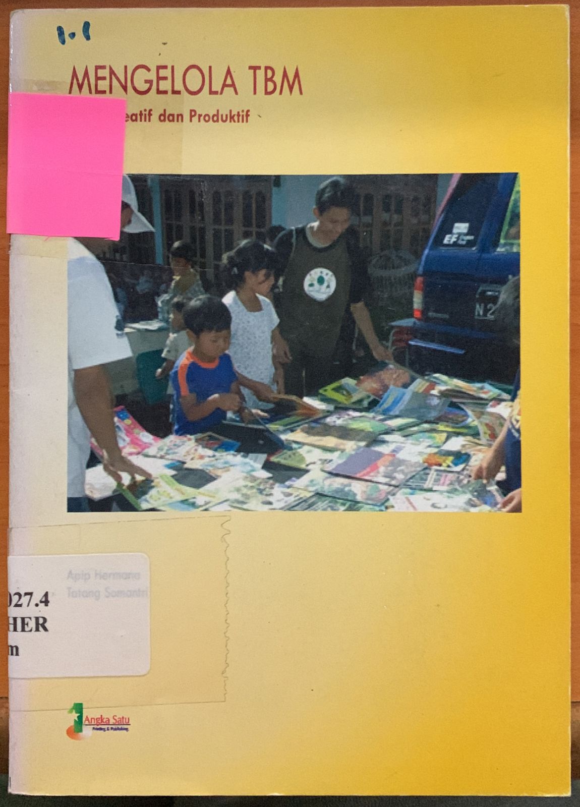 Cover Mengelola TBM yang Kreatif dan Produktif / Apip Hermana
