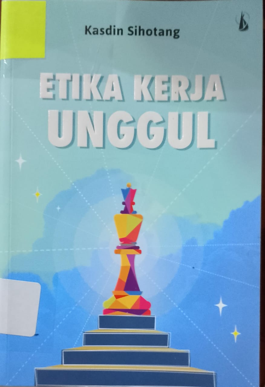 Cover Etika Kerja Unggul / Sihotang Kasdin