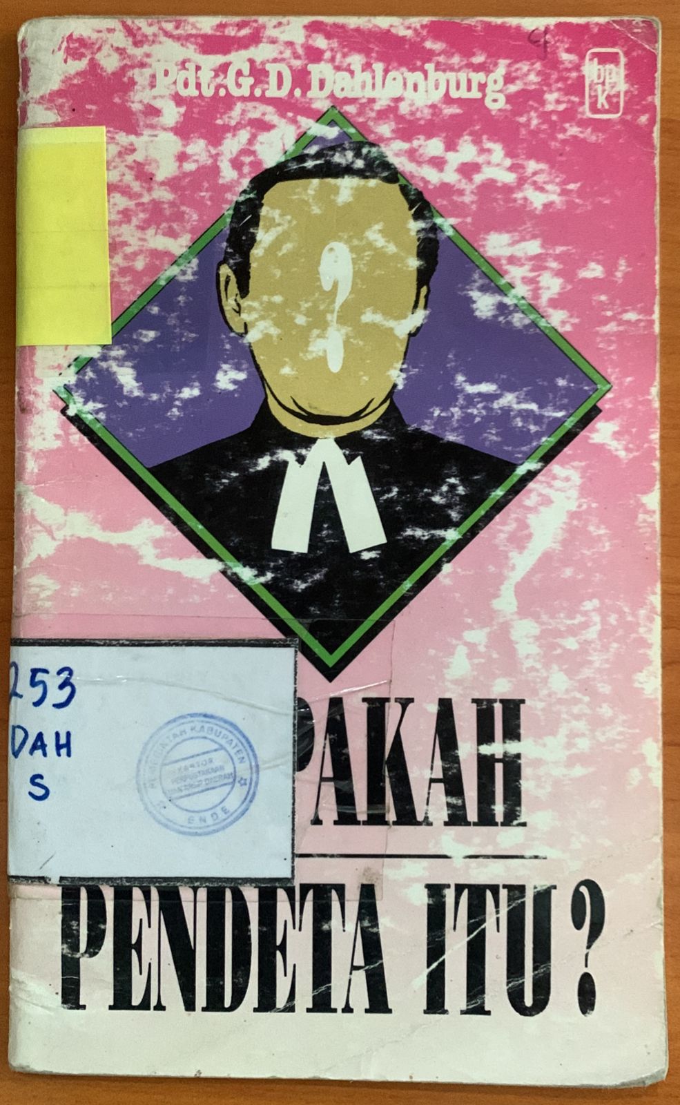 Cover Siapakah Pendeta Itu? / G. D Dahlenburg