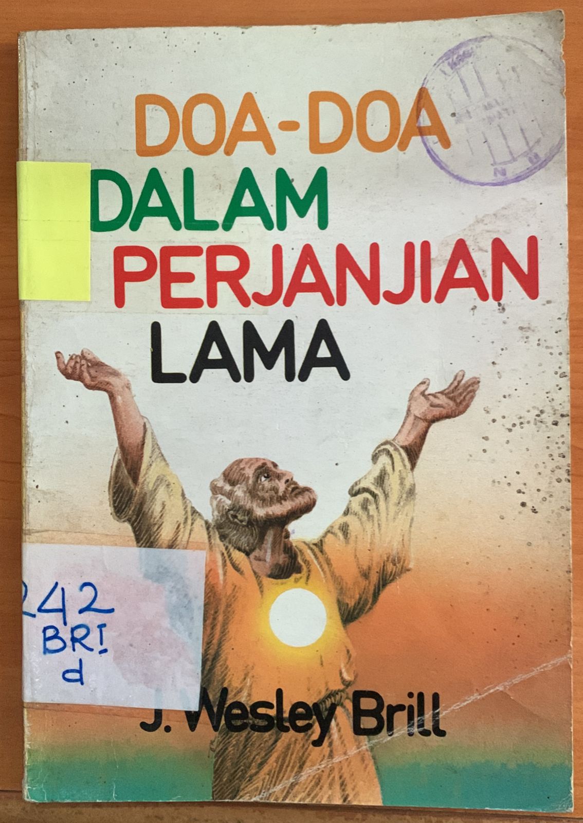 Cover Doa Doa dalam Perjanjian Lama / J. Wesley Brill