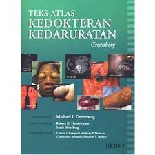 Cover Teks-Atlas Kedokteran Kedaruratan Greenberg = Greenberg's Text-Atlas of Emergency Medicine / Greenberg, Michael I.