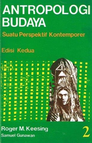 Cover Antropologi Budaya :  : Suatu Perspektif Kontemporer / Keesing M. Roger