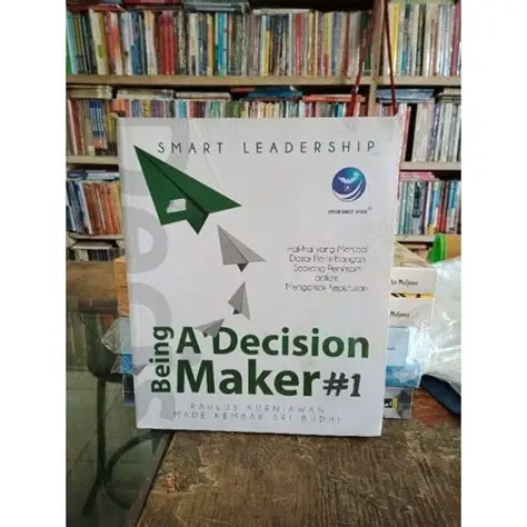 Cover Smart Leadership :  : Being A Decision Maker / Paulus Kurniawan
