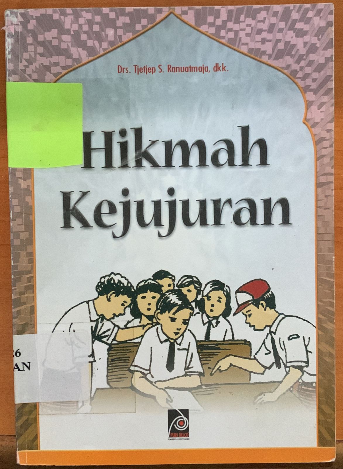 Cover Hikmah Kejujuran / Tjetjep S. Ranuatmaja