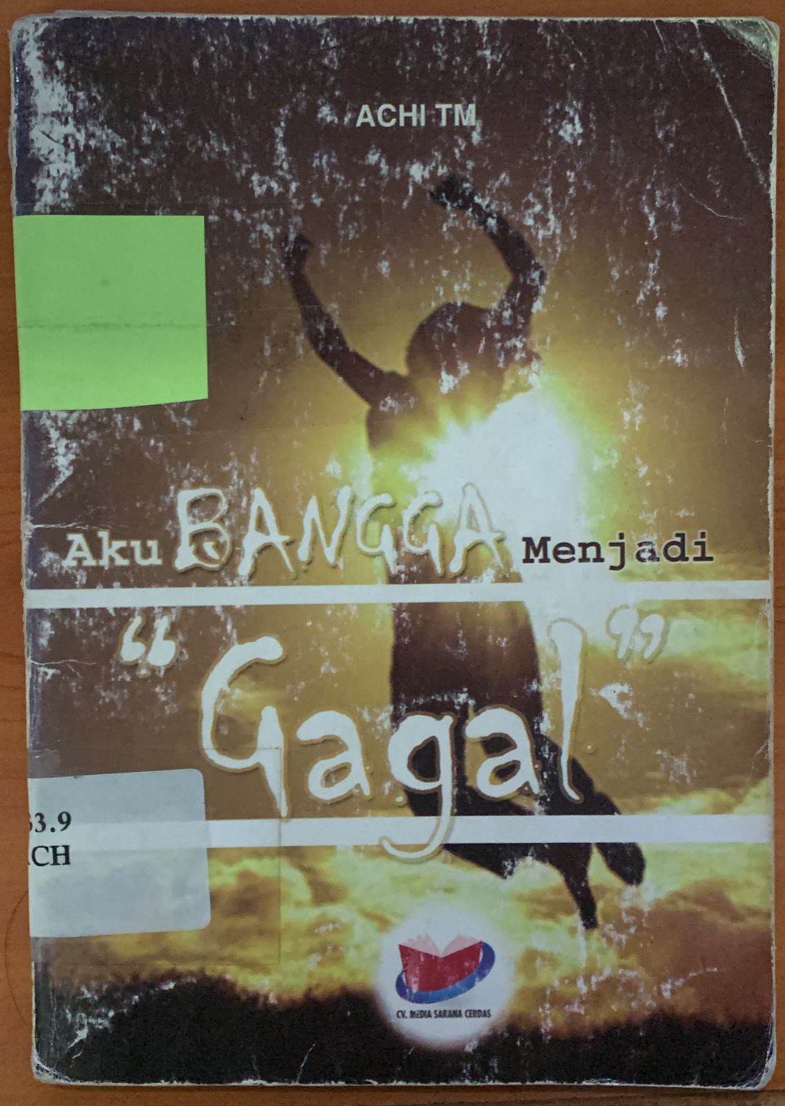 Cover Aku Bangga Menjadi Gagal / Achi Tm