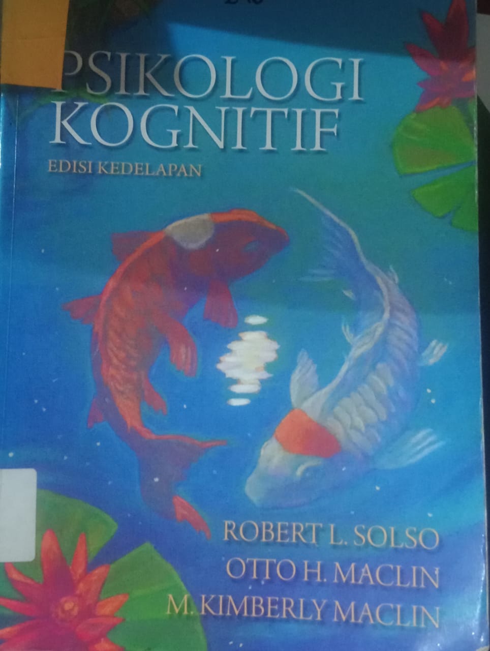 Cover Psikologi Kognitif / Solso, Robert L