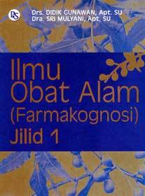 Cover Ilmu Obat Alam ( farmakognosi ) / Gunawan Didik