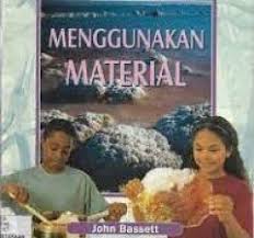 Cover Menggunakan Material : Science Activities Using Materials :  Basset, John