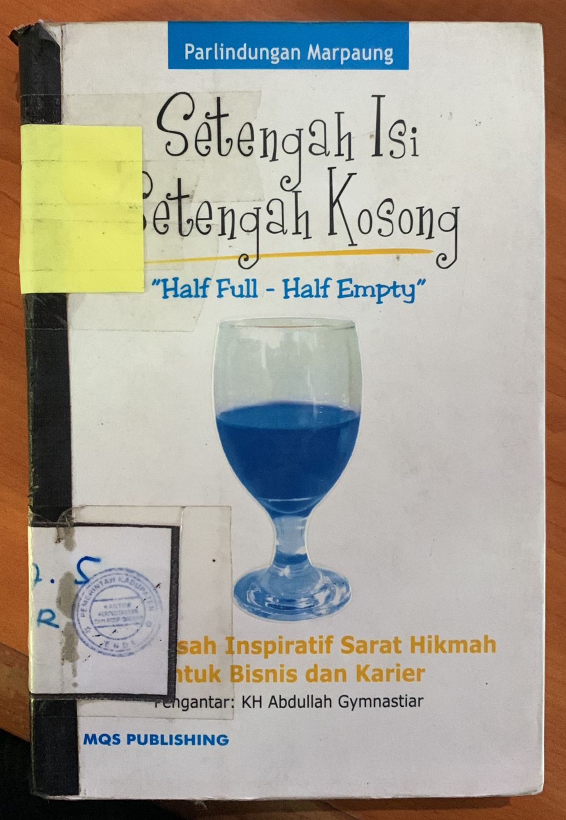 Cover Setengah Isi Setengah Kosong / Parlindungan Marpaung