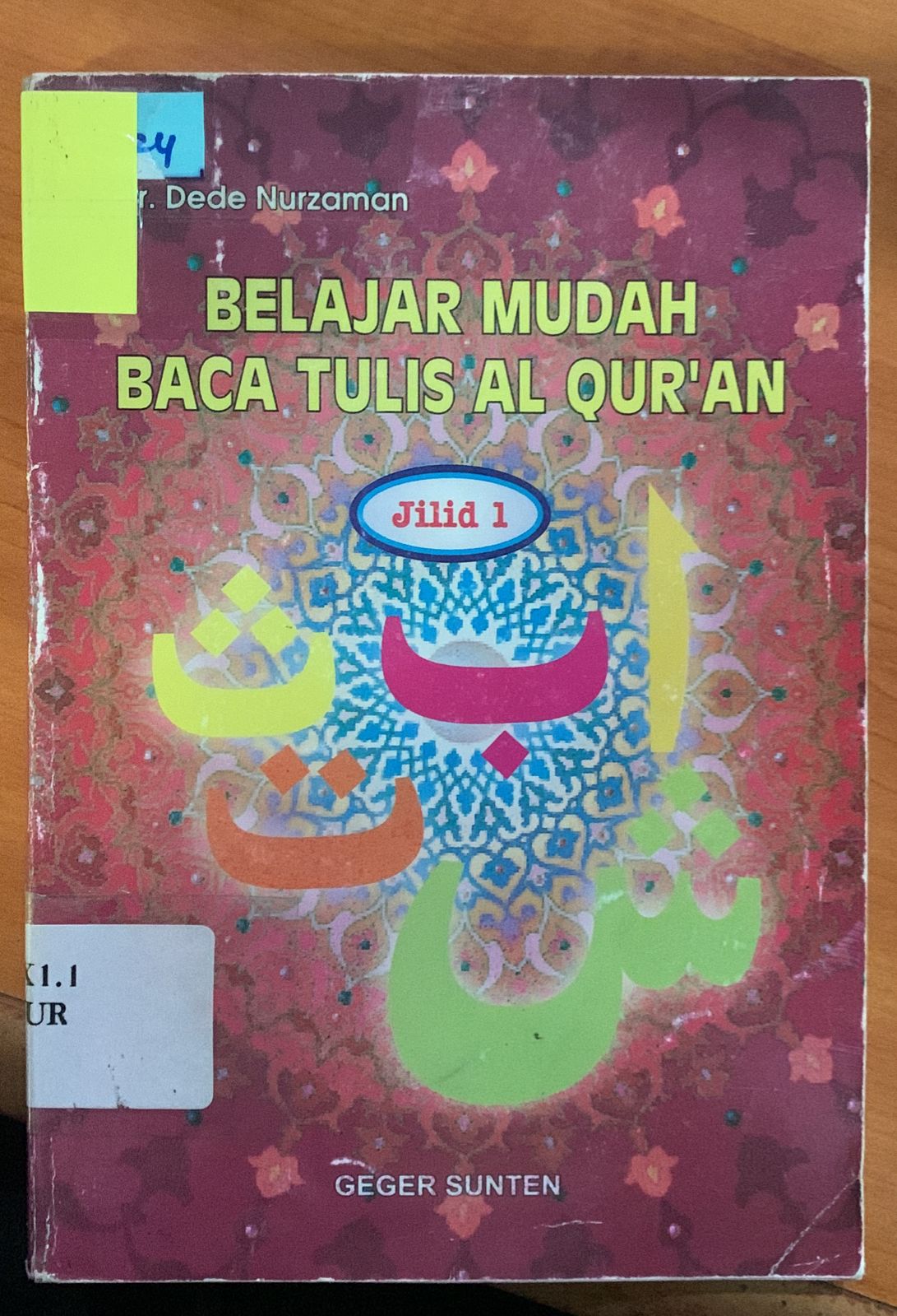 Cover Belajar Mudah Baca Tulis AL QUR'AN / Dede Nurzaman