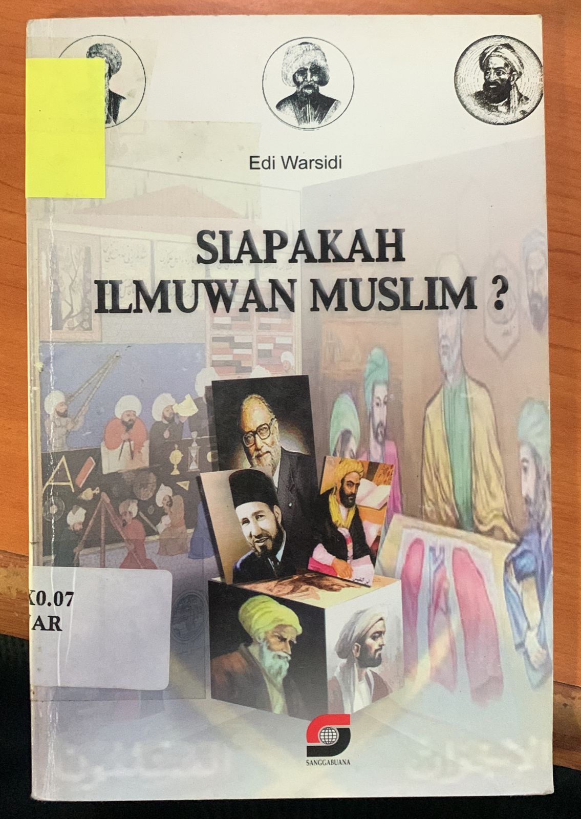 Cover Siapakah Ilmuwan Muslim / Edi Warsidi