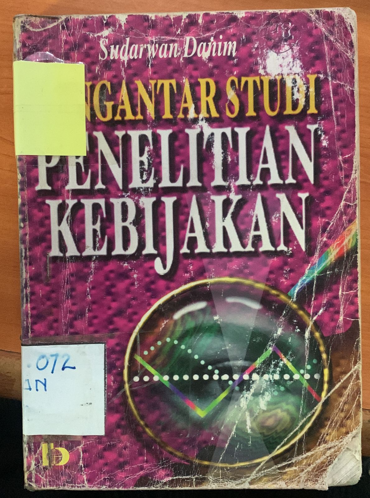 Cover Pengantar Studi Penelitian Kebijakan / Sudarwan Danim