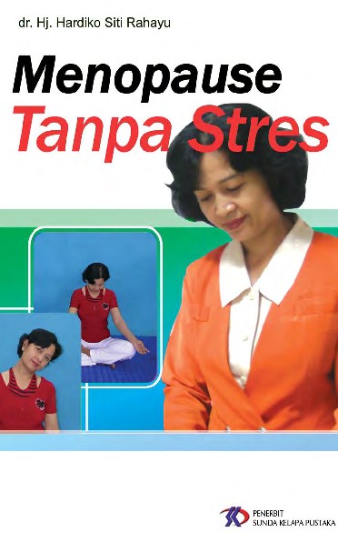 Cover Menopause Tanpa Stres / Hardiko Siti Rahayu