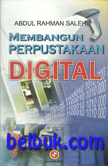 Cover Membangun Perpustakaan Digital :  Step by Step