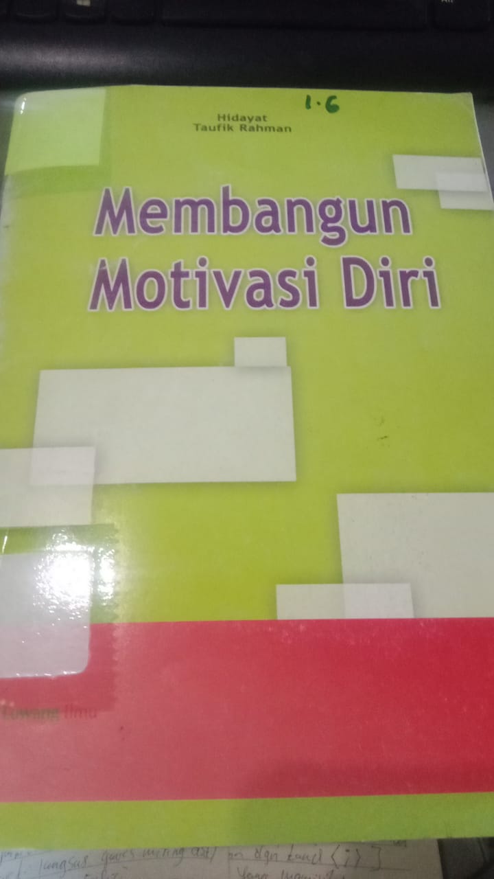 Cover Membanguan Motivasi Diri / HidayatRudhi. Hendrali