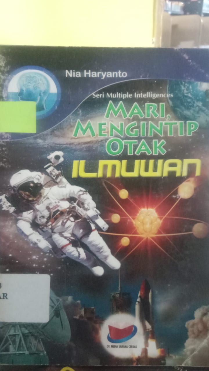 Cover Seri Multi Intelligences Mari Mengintip Otak Ilmuwan / Nia Haryanto
